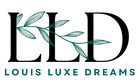 Louis Luxe  Dreams